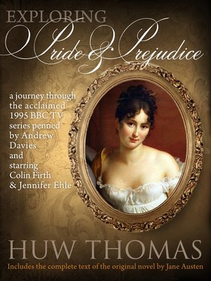 cover image of Exploring Pride and Prejudice (Includes Jane Austen's Original Novel)